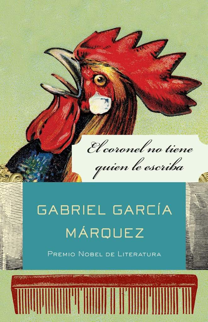 El coronel no tiene quien le escriba / No One Writes to the Colonel and Other Stories (Spanish Edition) by Gabriel García Márquez | barcode:9780307475442 | source:'9780307475442.jpg
