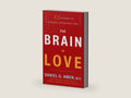 The Brain in Love: 12 Lessons to Enhance Your Love Life by Daniel G. Amen M.D. | barcode:9780307587893 | source:'9780307587893-right-three-quarter.jpg