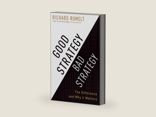 Good Strategy Bad Strategy: The Difference and Why It Matters by Richard Rumelt | barcode:9780307886255 | source:'9780307886255-right-three-quarter.jpg
