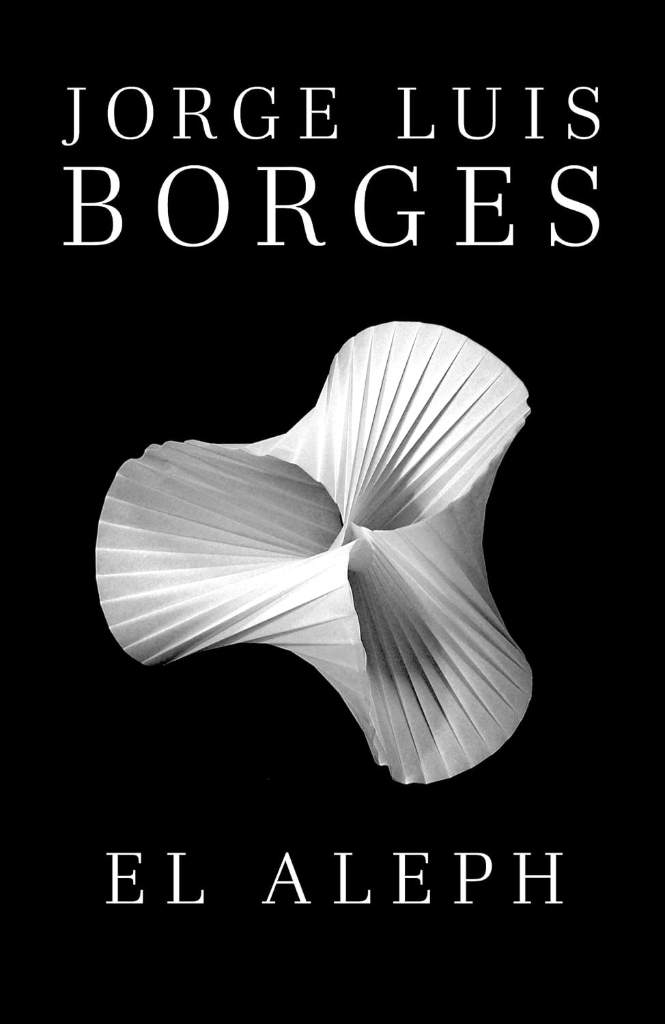 El Aleph / The Aleph (Spanish Edition) by Jorge Luis Borges | barcode:9780307950949 | source:'9780307950949.jpg