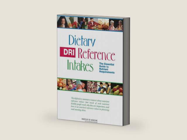 Dietary Reference Intakes: The Essential Guide to Nutrient Requirements by Institute of Medicine | barcode:9780309157421 | source:'9780309157421-right-three-quarter.jpg