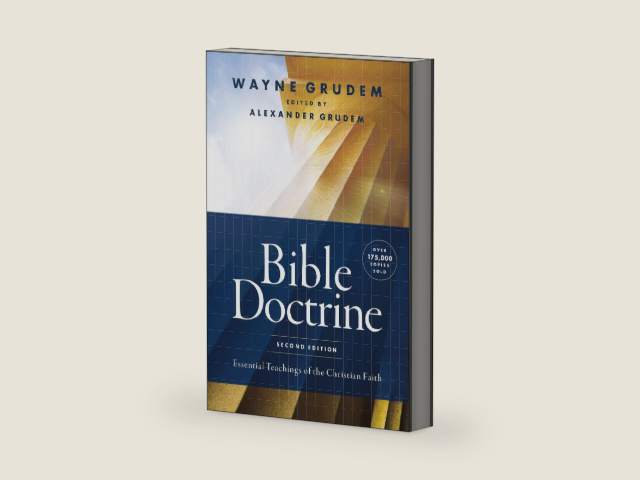 Bible Doctrine, Second Edition: Essential Teachings of the Christian Faith by Wayne A. Grudem | barcode:9780310124306 | source:'9780310124306-right-three-quarter.jpg