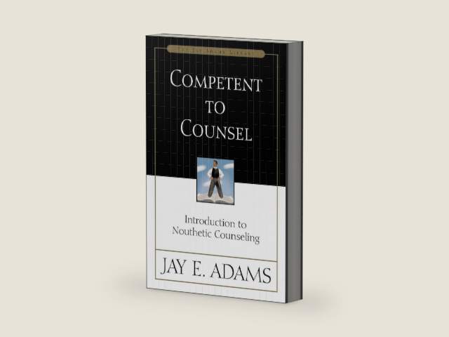 Competent to Counsel: Introduction to Nouthetic Counseling by Jay E. Adams | barcode:9780310165699 | source:'9780310165699-right-three-quarter.jpg