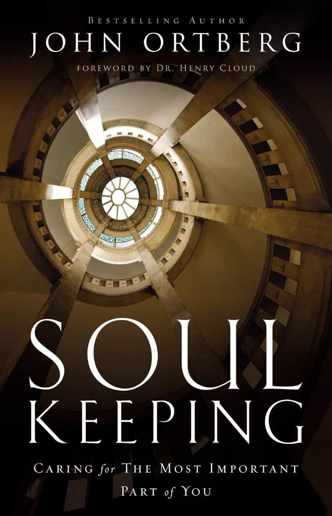 Soul Keeping: Caring For the Most Important Part of You by John Ortberg | barcode:9780310275961 | source:'9780310275961.jpg