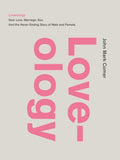 Loveology: God. Love. Marriage. Sex. And the Never-Ending Story of Male and Female. by John Mark Comer | barcode:9780310337263 | source:'9780310337263.jpg