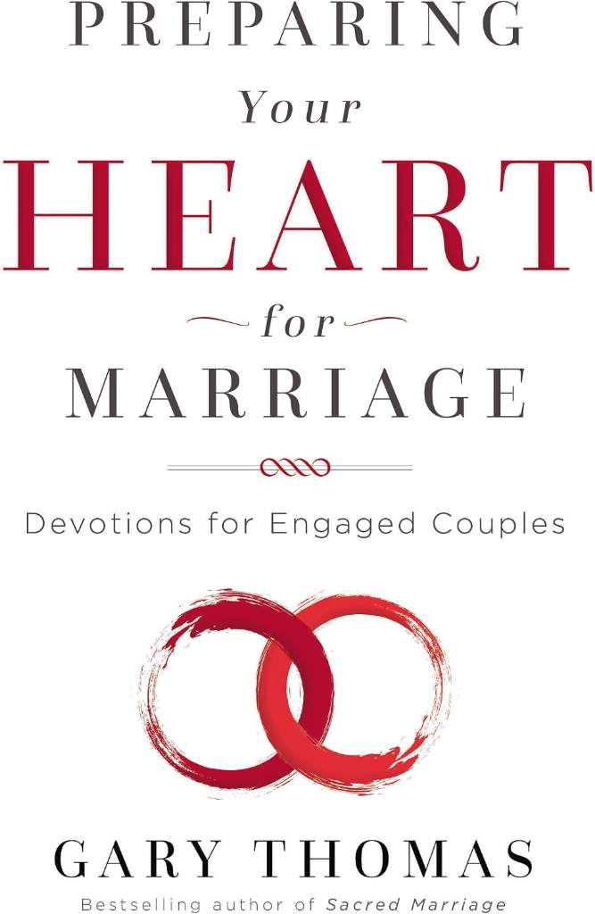 Preparing Your Heart for Marriage: Devotions for Engaged Couples (A 30-Day Devotional) by Gary Thomas | barcode:9780310345961 | source:'9780310345961.jpg