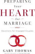 Preparing Your Heart for Marriage: Devotions for Engaged Couples (A 30-Day Devotional) by Gary Thomas | barcode:9780310345961 | source:'9780310345961.jpg