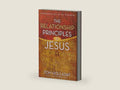The Relationship Principles of Jesus: How to Love Like Jesus by Tom Holladay | barcode:9780310351771 | source:'9780310351771-right-three-quarter.jpg