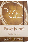 Draw the Circle Prayer Journal: A 40-Day Experiment by Mark Batterson | barcode:9780310352693 | source:'9780310352693.jpg