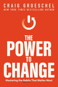 The Power to Change: Mastering the Habits That Matter Most by Craig Groeschel | barcode:9780310362777 | source:'9780310362777.jpg