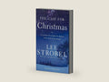 The Case for Christmas: A Journalist Investigates the Identity of the Child in the Manger by Lee Strobel | barcode:9780310371038 | source:'9780310371038-right-three-quarter.jpg