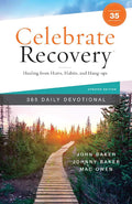 Celebrate Recovery 365 Daily Devotional, 35th Anniversary Edition: Healing from Hurts, Habits, and Hang-Ups (365 Devotions for Strength and Encouragement on the Road to Addiction Recovery) by John Baker | barcode:9780310467489 | source:'9780310467489.jpg