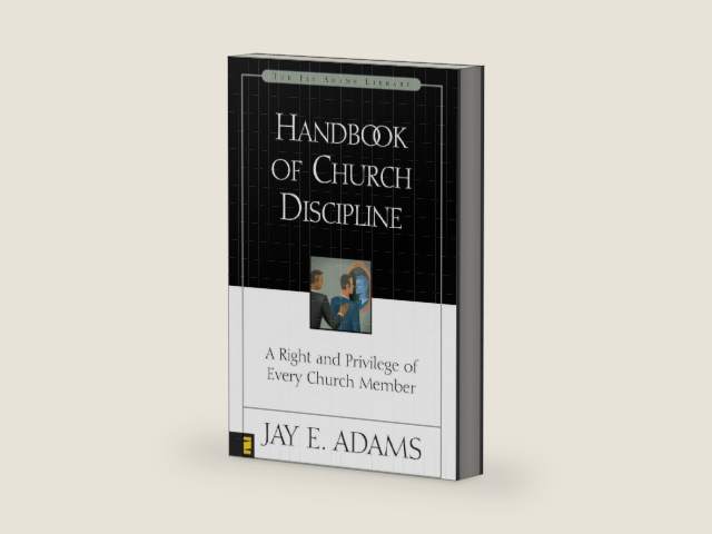 Handbook of Church Discipline: A Right and Privilege of Every Church Member (Jay Adams Library) by Jay E. Adams | barcode:9780310511915 | source:'9780310511915-right-three-quarter.jpg
