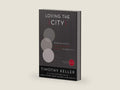Loving the City: Doing Balanced, Gospel-Centered Ministry in Your City (Center Church) by Timothy Keller | barcode:9780310520566 | source:'9780310520566-right-three-quarter.jpg