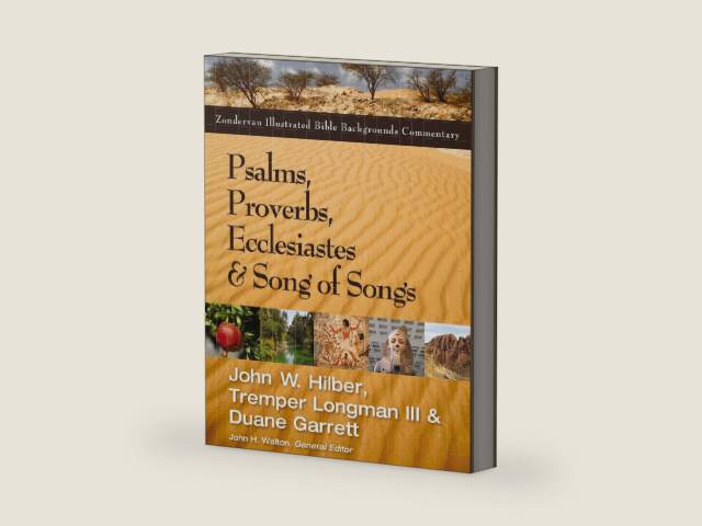 Psalms, Proverbs, Ecclesiastes, and Song of Songs (Zondervan Illustrated Bible Backgrounds Commentary) by John Hilber | barcode:9780310527664 | source:'9780310527664-right-three-quarter.jpg