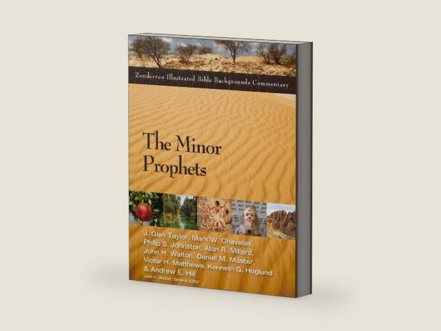 The Minor Prophets (Zondervan Illustrated Bible Backgrounds Commentary) by J. Glen Taylor | barcode:9780310527701 | source:'9780310527701-right-three-quarter.jpg