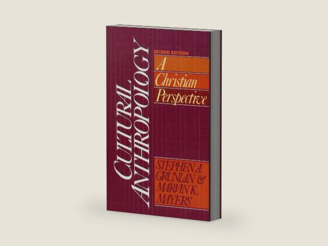 Cultural Anthropology: A Christian Perspective by Stephen A. Grunlan | barcode:9780310535867 | source:'9780310535867-right-three-quarter.jpg