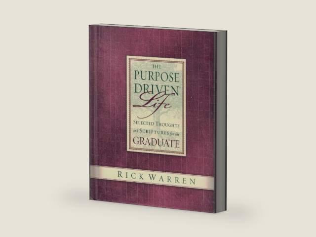 The Purpose Driven Life Selected Thoughts and Scriptures for the Graduate by Rick Warren | barcode:9780310806479 | source:'9780310806479-right-three-quarter.jpg