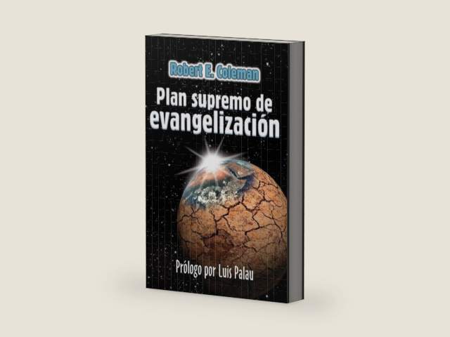 Plan Supremo de Evangelizacion (Spanish Edition) (Discipulado Cristiano) by Robert E. Coleman | barcode:9780311138166 | source:'9780311138166-right-three-quarter.jpg