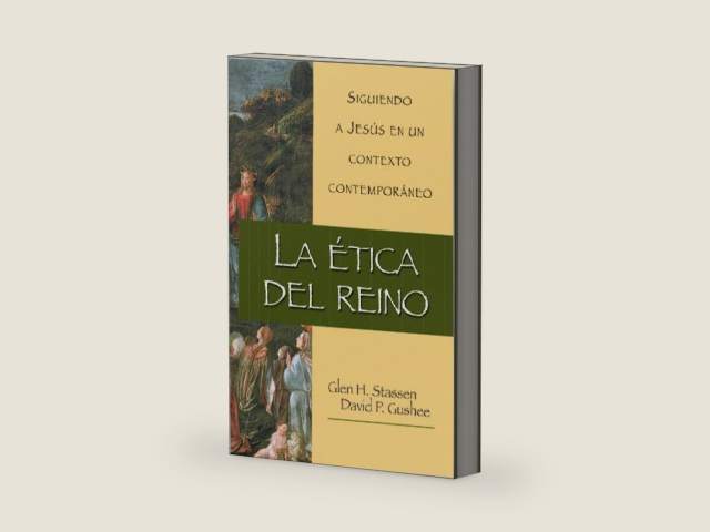 La Etica Del Reino (Spanish Edition) by Glen H. Stassen | barcode:9780311461912 | source:'9780311461912-right-three-quarter.jpg