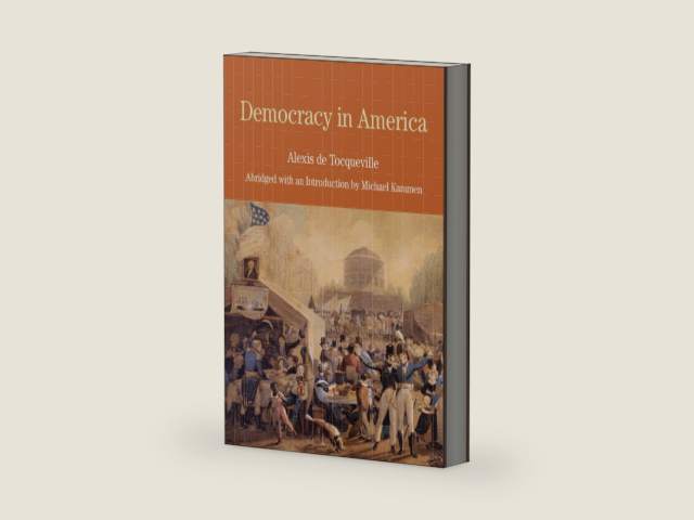 Democracy in America: Abridged with an Introduction by Michael Kammen (The Bedford Series in History and Culture) by Alexis de Tocqueville | barcode:9780312463304 | source:'9780312463304-right-three-quarter.jpg