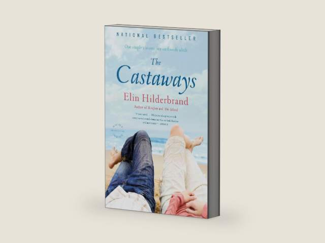 The Castaways: A Novel by Elin Hilderbrand | barcode:9780316076319 | source:'9780316076319-right-three-quarter.jpg