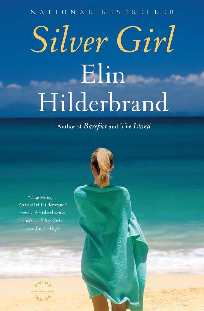Silver Girl: A Novel by Elin Hilderbrand | barcode:9780316099677 | source:'9780316099677.jpg