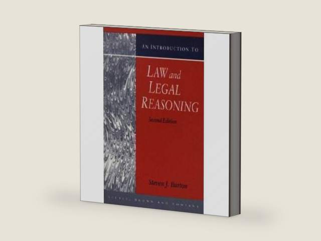 An Introduction to Law and Legal Reasoning by Steven J. Burton | barcode:9780316114899 | source:'9780316114899-right-three-quarter.jpg