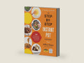 The Step-by-Step Instant Pot Cookbook: 100 Simple Recipes for Spectacular Results -- with Photographs of Every Step by Jeffrey Eisner | barcode:9780316460835 | source:'9780316460835-right-three-quarter.jpg