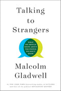 Talking to Strangers: What We Should Know about the People We Don't Know by Malcolm Gladwell | barcode:9780316478526 | source:'9780316478526.jpg