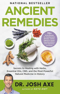 Ancient Remedies: Secrets to Healing with Herbs, Essential Oils, CBD, and the Most Powerful Natural Medicine in History by Dr. Josh Axe | barcode:9780316496452 | source:'9780316496452.jpg