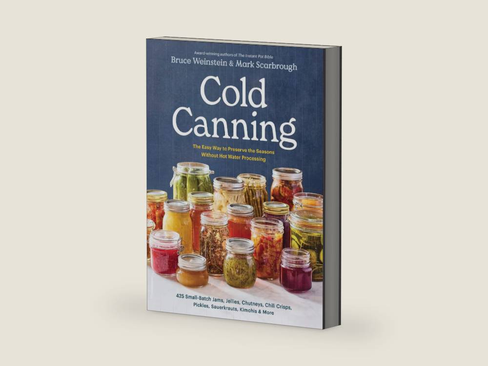 Cold Canning: The Easy Way to Preserve the Seasons Without Hot Water Processing (A Cookbook) by Bruce Weinstein | barcode:9780316577977 | source:'9780316577977-right-three-quarter.jpg