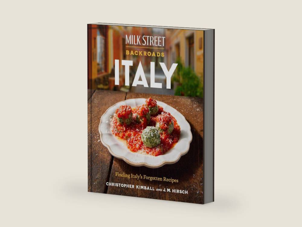 Milk Street Backroads Italy: Finding Italy's Forgotten Recipes (A Cookbook) by Christopher Kimball | barcode:9780316582063 | source:'9780316582063-right-three-quarter.jpg