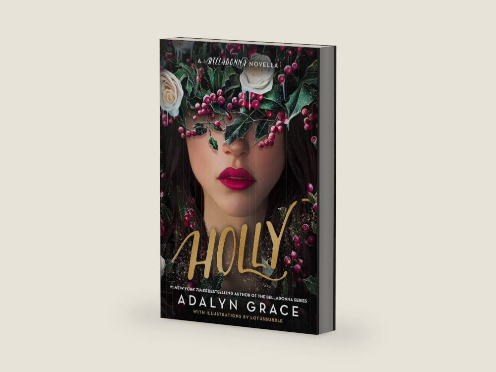 Holly: A Belladonna Novella by Adalyn Grace | barcode:9780316586856 | source:'9780316586856-right-three-quarter.jpg