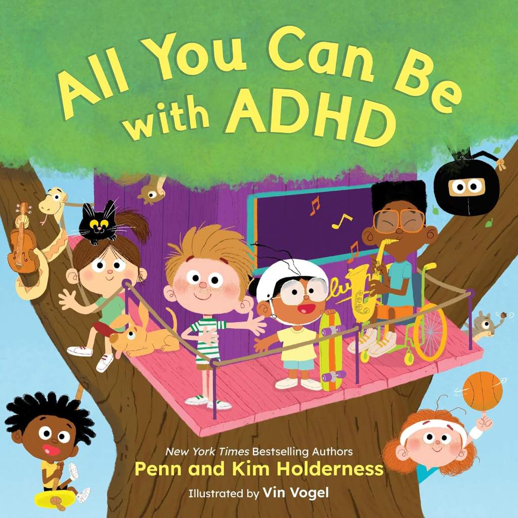 All You Can Be with ADHD (ADHD Kids Are Awesome, 1) by Penn Holderness | barcode:9780316597678 | source:'9780316597678.jpg