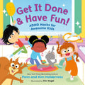 Get It Done & Have Fun!: ADHD Hacks for Awesome Kids (ADHD Kids Are Awesome, 2) by Penn Holderness | barcode:9780316597685 | source:'9780316597685.jpg