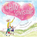 El Hilo Invisible (The Invisible String) (Spanish Edition) by Patrice Karst | barcode:9780316600842 | source:'9780316600842.jpg