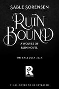 Ruin Bound (The Wolves of Ruin Book 3) by Sable Sorensen | barcode:9780316601467 | source:'9780316601467.jpg
