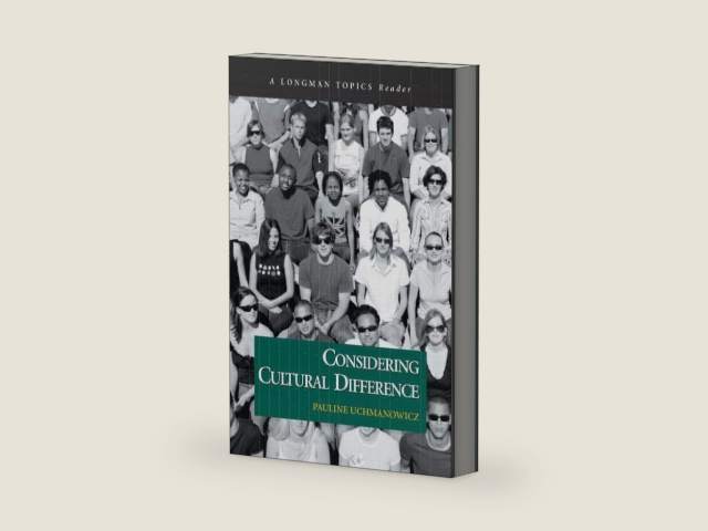 Considering Cultural Difference, A Longman Topics Reader by Pauline Uchmanowicz | barcode:9780321115812 | source:'9780321115812-right-three-quarter.jpg
