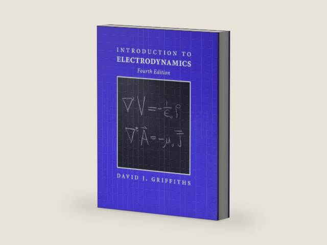 Introduction to Electrodynamics (4th Edition) by David J. Griffiths | barcode:9780321856562 | source:'9780321856562-right-three-quarter.jpg