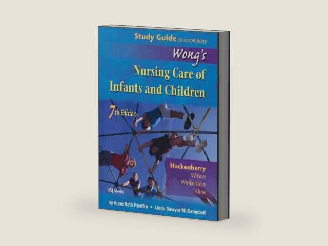 Wong's Nursing Care of Infants and Children, Study Guide by Marilyn J. Hockenberry PhD RN PPCNP-BC FAAN | barcode:9780323017329 | source:'9780323017329-right-three-quarter.jpg