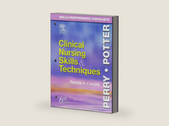 Skills Performance Checklists: Clinical Nursing Skills and Techniques by Patricia A. Potter RN MSN PhD FAAN | barcode:9780323031592 | source:'9780323031592-right-three-quarter.jpg