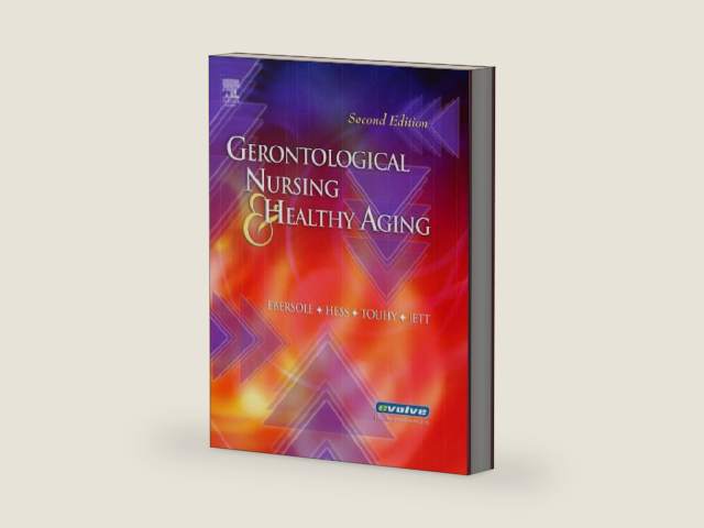 Gerontological Nursing and Healthy Aging by Priscilla Ebersole | barcode:9780323031653 | source:'9780323031653-right-three-quarter.jpg
