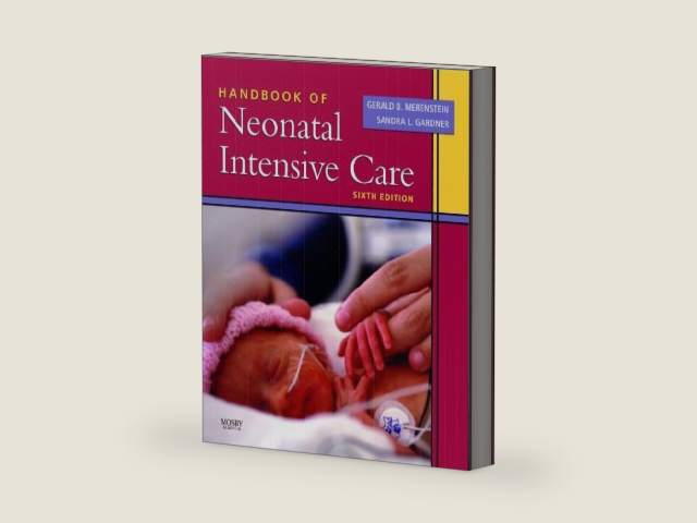 Handbook of Neonatal Intensive Care by Gerald B. Merenstein MD FAAP | barcode:9780323033008 | source:'9780323033008-right-three-quarter.jpg