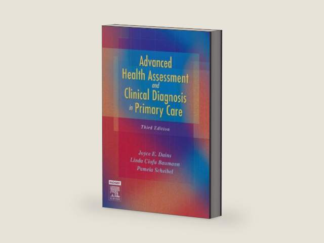 Advanced Health Assessment & Clinical Diagnosis in Primary Care by Joyce E. Dains DrPH JD APRN FNP-BC FNAP FAANP FAAN | barcode:9780323044288 | source:'9780323044288-right-three-quarter.jpg