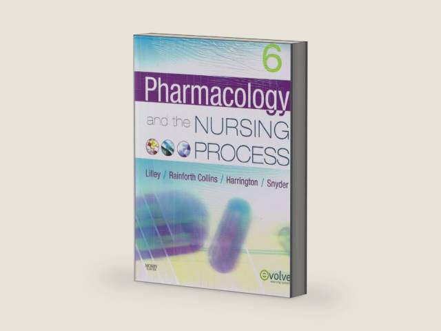 Pharmacology and the Nursing Process by Linda Lane Lilley PhD RN | barcode:9780323055444 | source:'9780323055444-right-three-quarter.jpg