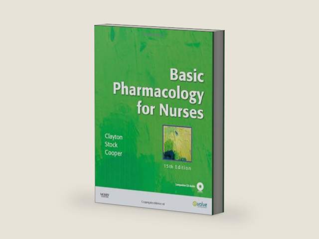 Basic Pharmacology for Nurses, 15th Edition by Bruce D. Clayton | barcode:9780323057806 | source:'9780323057806-right-three-quarter.jpg