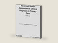 Advanced Health Assessment and Clinical Diagnosis in Primary Care by Joyce E. Dains DrPH JD APRN FNP-BC FNAP FAANP FAAN | barcode:9780323074179 | source:'9780323074179-right-three-quarter.jpg