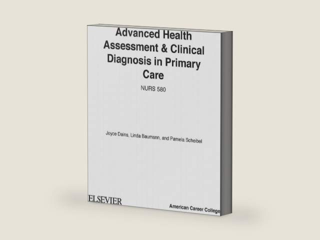 Advanced Health Assessment and Clinical Diagnosis in Primary Care by Joyce E. Dains DrPH JD APRN FNP-BC FNAP FAANP FAAN | barcode:9780323074179 | source:'9780323074179-right-three-quarter.jpg