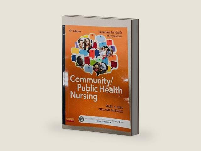 Community/Public Health Nursing: Promoting the Health of Populations, 6e by Melanie McEwen Mary A Nies | barcode:9780323188197 | source:'9780323188197-right-three-quarter.jpg